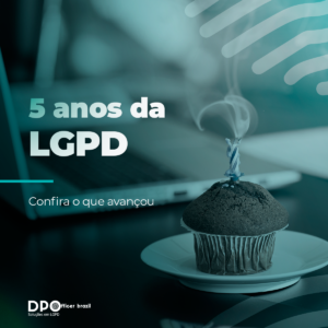5 anos da lgpd